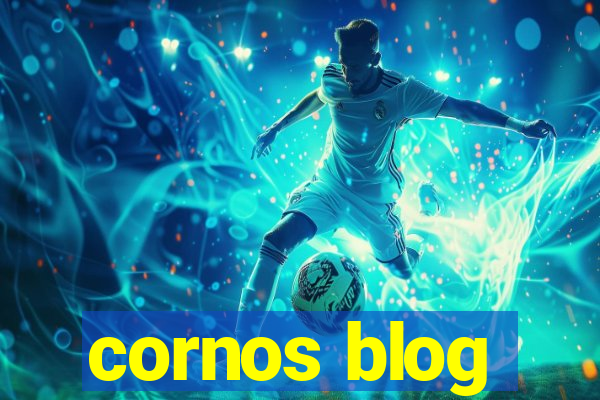 cornos blog